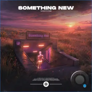 Mannymore - Something New (2026)
