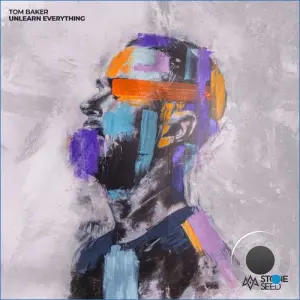 Tom Baker - Unlearn Everything (2026)