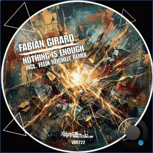 Fabian Girard - Nothing Is Enough (2026)