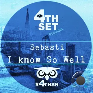 Sebasti - I Know So Well (2026)