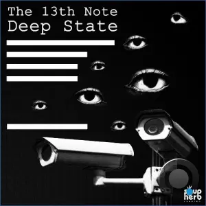 The 13th Note - Deep State (2026)