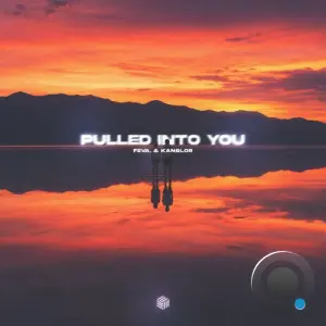 feva. and Kanslor - Pulled into You (2026)