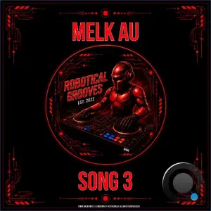 Melk AU - Song 3 (2026)