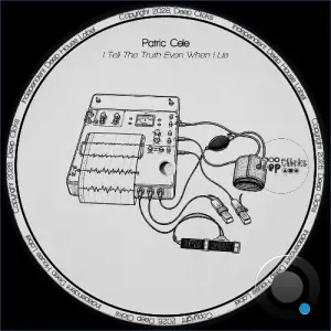 Patric Cele - I Tell the Truth Even When I Lie (2026)