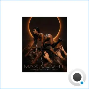 Asaph Aurelius Alexander - MAX OUGHT (2026)
