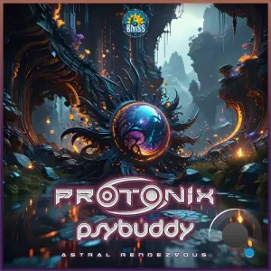 Protonix & Psybuddy - Astral Rendezvous (2026)