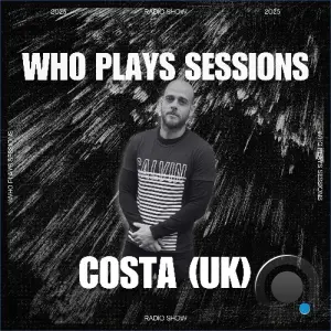 Costa (Uk) - Wh0 Plays Sessions 242 (2026-08-18)