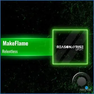 MakeFlame - Relentless (2026)