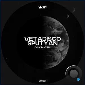 Vetadisco, Sputyan - Day Nigth (2026)
