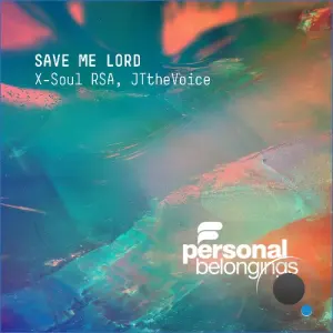 X-Soul RSA - Save Me Lord (2026)