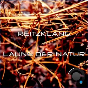 Reitzklang - Laune der Natur (2026)