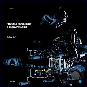 Phoenix Movement, Bora Project - Blow Out (2026)