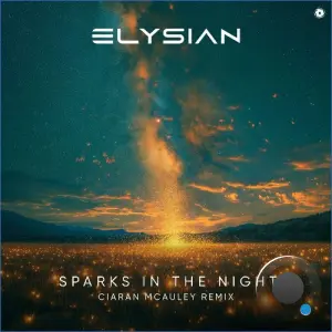 Elysian (Uk) - Sparks In The Night (Ciaran Mcauley Remix) (2026)