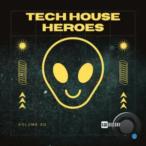 Tech House Heroes, Vol. 30 (2026)