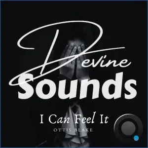 Ottis Blake - I Can Feel It (2026)