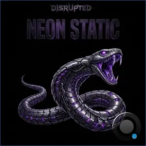 Disrupted - Neon Static (2026)