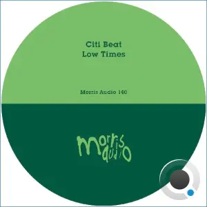 Citi Beat - Low Times (2026)