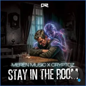 Meren Music x CryptoZ - Stay in the Room (2026)