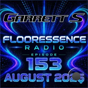 Garrett S. - Flooressence 153 (2026-08-27)