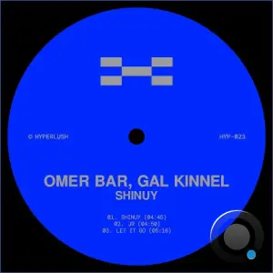 Omer Bar, Gal Kinnel - Shinuy (2026)