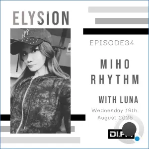 Luna & Miho Rhythm - Elysion 034 (2026-08-19)