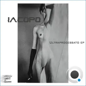 Iacopo - Ultraprocessato (2026)