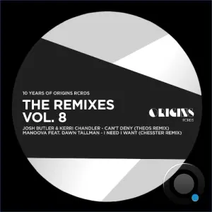 Josh Butler x Kerri Chandler - The Remixes Vol  8 (10 Years of ORIGINS RCRDS) (2026)