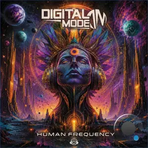 Digital Mode - Human Frequency (2026)