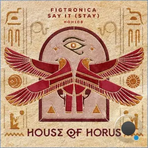 Figtronica - Say It (Stay) (2026)