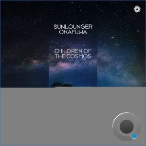 Sunlounger & Okafuwa - Children Of The Cosmos (2026)