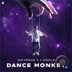 AVA CROWN x 1 World - Dance Monkey (2026)