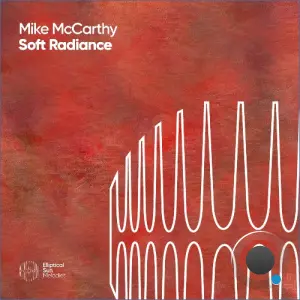 Mike McCarthy - Soft Radiance (2026)