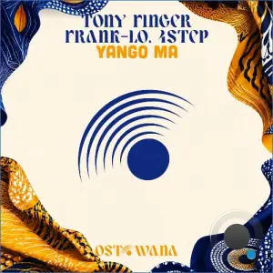 Tony Finger, FranK-Lo, 4Step - Yango Ma (2026)