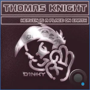 Thomas Knight - Heaven Is a Place on Earth (2026)