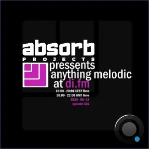 Absorb Projects - Anything Melodic 036 (2026-08-12)