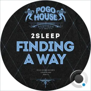 2Sleep - Finding A Way (2026)
