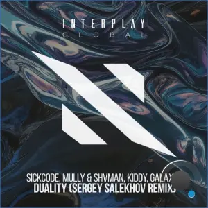 Sickcode X Mully X Shvman X Kiddy X Galaxyy - Duality (Sergey Salekhov Remix) (2026)