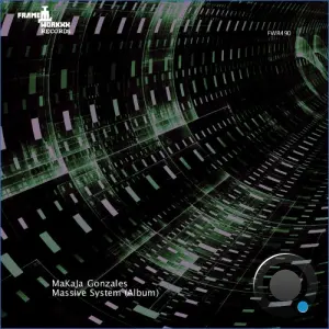 MaKaJa Gonzales - Massive System (Album) (2026)