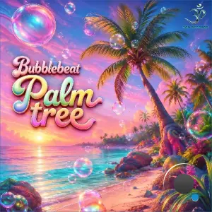 Bubblebeat - Palm Tree (2026)