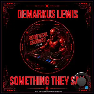Demarkus Lewis - Something They Say (2026)