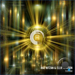Raz Nitzan & Ellie Lawson - Too Far (2026)