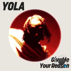 Yola - Give Me Your Reason (2026)