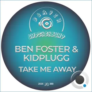 Ben Foster / KidPlugg - Take Me Away (2026)