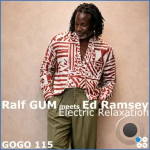Ralf GUM x Ed Ramsey - Electric Relaxation (2026)