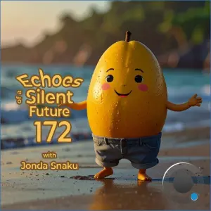 Jonda Snaku - Echoes Of A Silent Future 172 (2026-08-18)