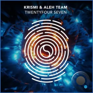 Krismi & Aleh Team - Twentyfour Seven (2026)