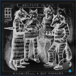 KnowItAll x Bop Phrases - Welfare Island DLX (2026)