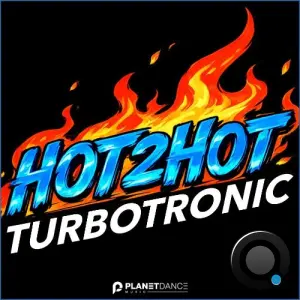 Turbotronic - HOT2HOT (2026)