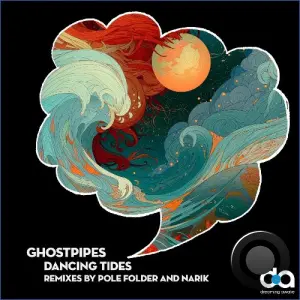 Ghostpipes - Dancing Tides (2026)