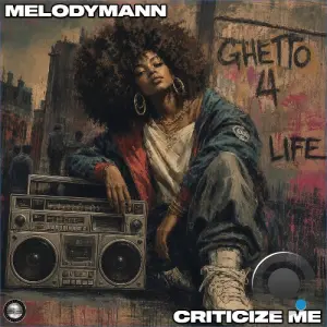 Melodymann - Criticize Me (2026)